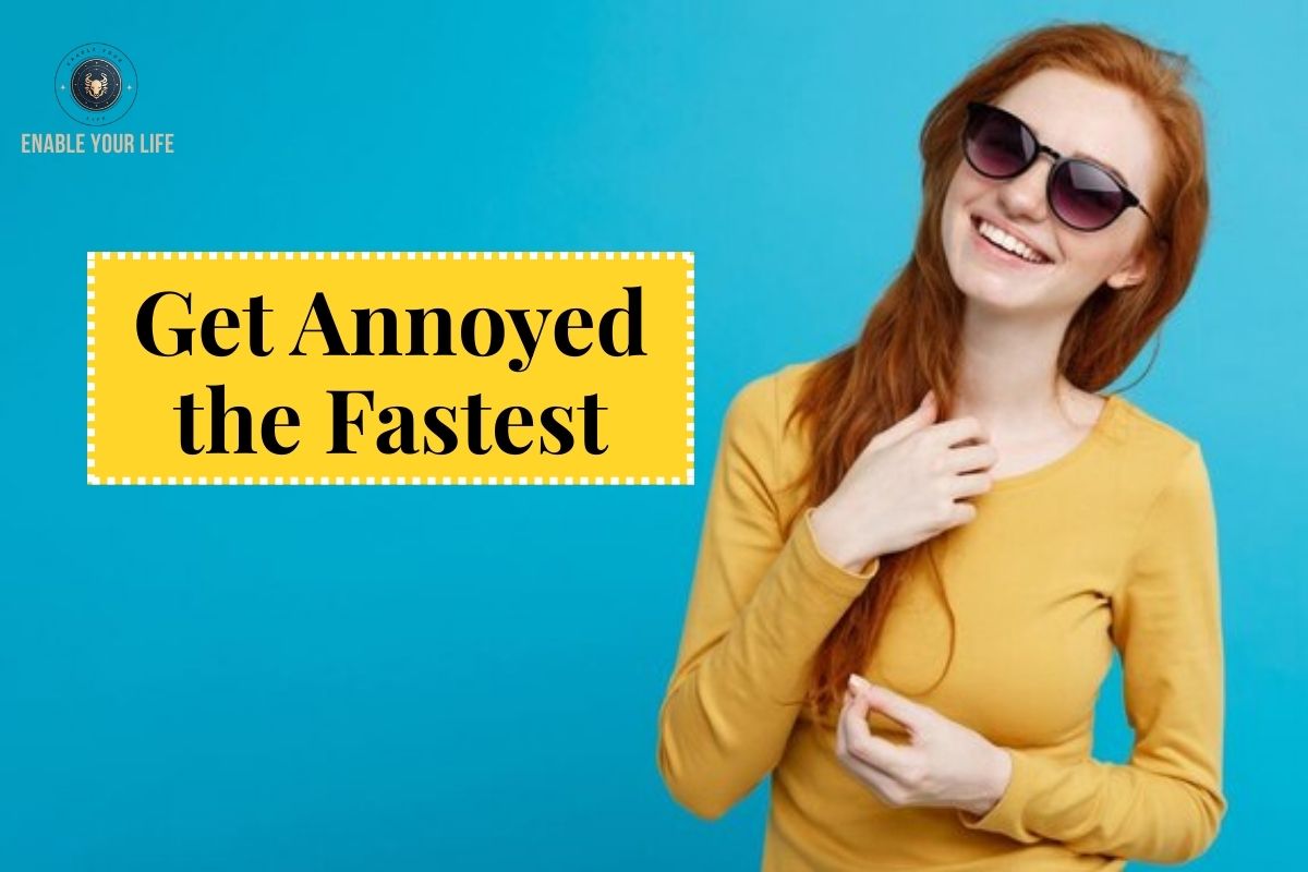 Get Annoyed the Fastest