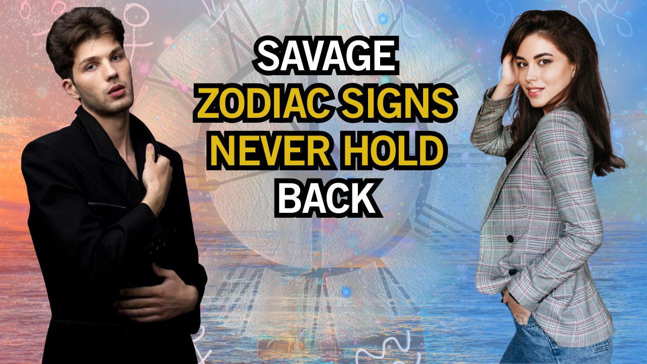 Savage Zodiac Signs That Never Hold Back