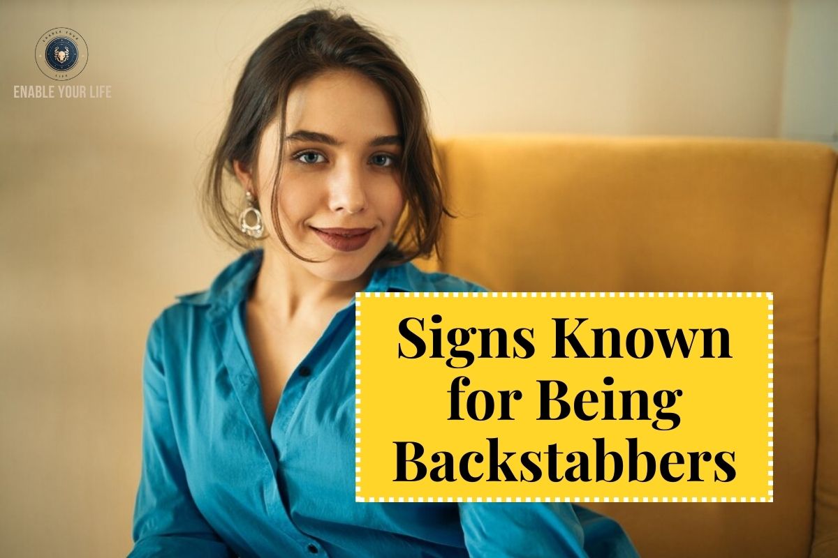 Signs Known for Being Backstabbers